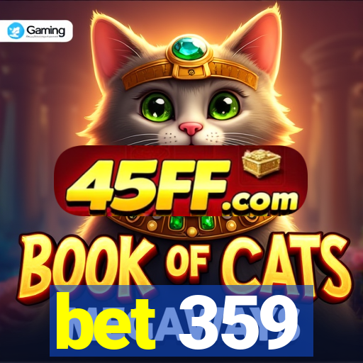 bet 359